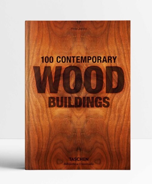 100 Contemporary Wood Buildings
