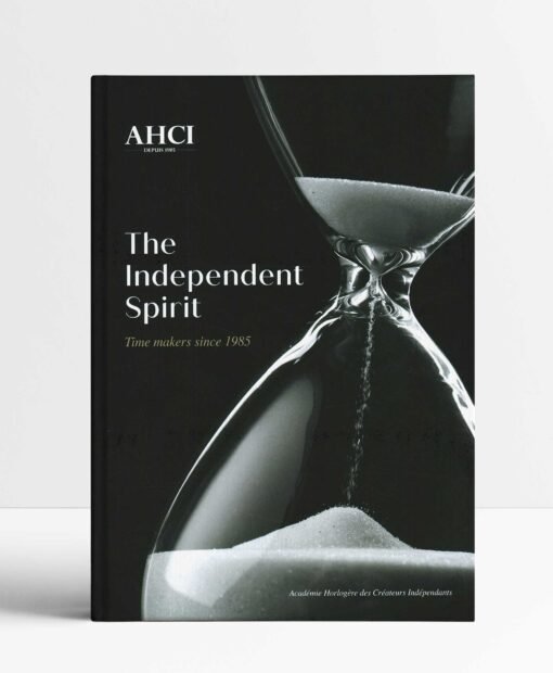 AHCI – The Independent Spirit: Time Makers Since 1985