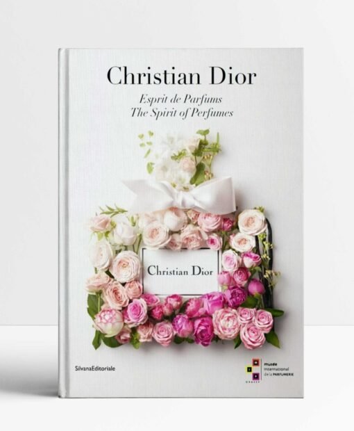 Christian Dior: The Spirit of Perfumes