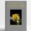 Diamonds Across Time: Facets of Mankind