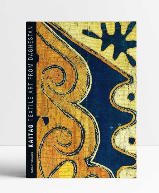 Kaitag: Textile art from Daghestan