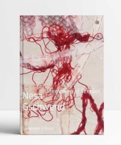 Nesa Gschwend―Memories of Textiles