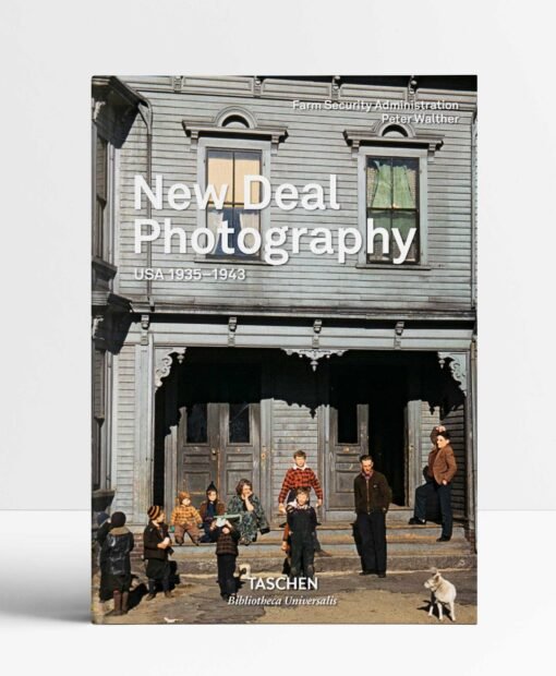 New Deal Photography. USA 1935–1943