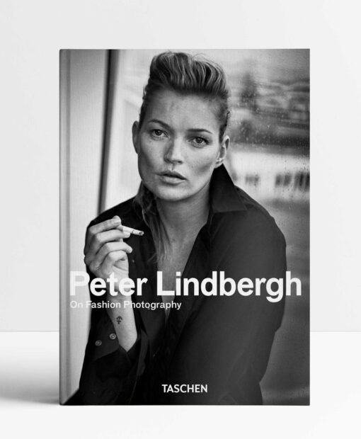 Peter Lindbergh. On Fashion Photography. 40th Ed.