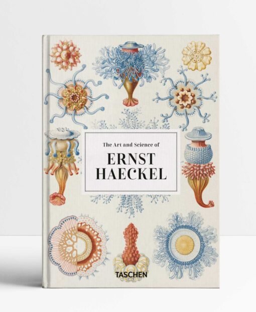 The Art and Science of Ernst Haeckel. 40th Ed.