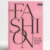 The Fashion Yearbook 2021: Best of Campaigns, Editorials, and Covers