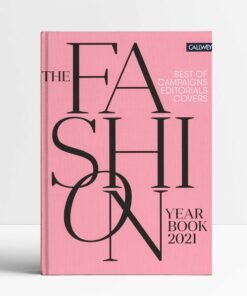 The Fashion Yearbook 2021: Best of Campaigns, Editorials, and Covers