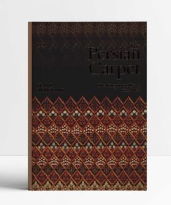 The Persian Carpet: The Forgotten Years 1722-1872