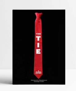 The Tie: A Global History