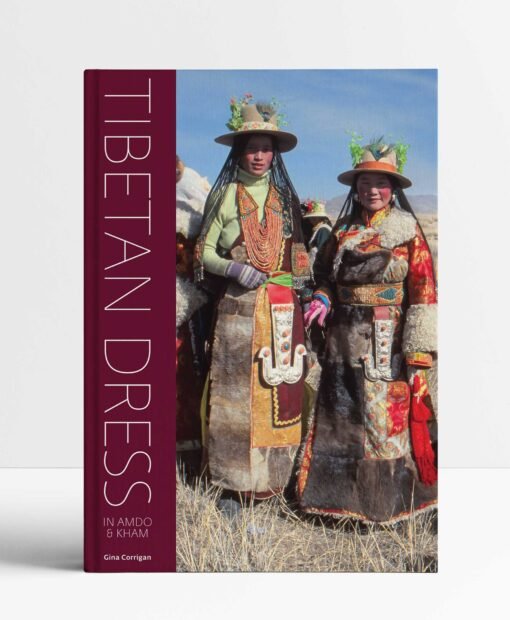 Tibetan Dress: In Amdo & Kham