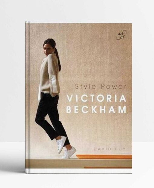 Victoria Beckham: Style Power
